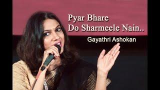 Pyar Bhare Do Sharmeele Nain | Gayathri Ashokan | Mehdi Hassan Sahab | Nilambur Pattulsav 2020