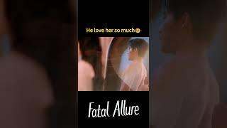 Muscle... | Fatal Allure |  #cdrama #shorts #cdramaclips