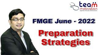 FMGE June - 2022_Preparation Strategies || Team Motivation