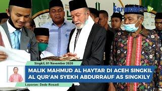 Wali Naggroe Malik Mahmud Terkesima Dengan Al Quran Tulisan Tangan Syekh Abdurrauf As Singkily