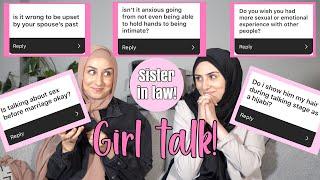 Husband’s past, more “experience”, and being intimate?? | Girl Talk with my SISTER IN LAW!