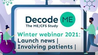 DecodeME Webinar: Launch news | Why involving ME/CFS patients is vital. #MECFS #LongCovid