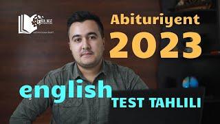 [1] Abituriyent 2023 — English test tahlil