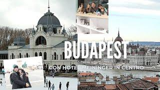 Budapest in inverno con Hotel Meininger in centro