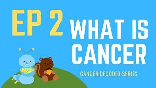 [Cancer Decoded Ep.2] What is Cancer? Pt.2 - Surgery, Chemotherapy, Radiotherapy