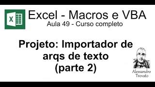 # 49 - Course macros and Excel VBA - Project 1 - Import text files