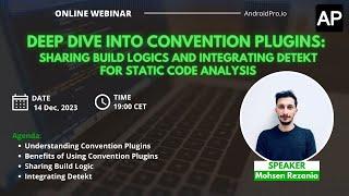 Mohsen Rezania | Deep dive into Convention Plugins / AndroidPro meetups