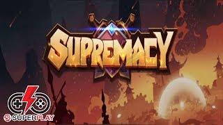 Supremacy Gameplay Android by SUPERPLAY (No Commentary)