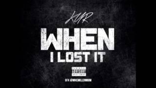 Kur - When I Lost It (Prod by Dougie On The Beat)