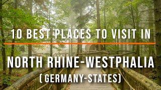 Top 10 Best Places in North Rhine-Westphalia, Germany | Travel Video | Travel Guide | SKY Travel