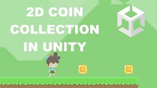 2D COIN COLLECTING IN UNITY! (Game dev tutorial)