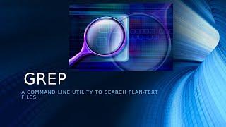 GREP a Powerful Search tool