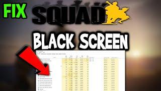 Squad – How to Fix Black Screen & Stuck on Loading Screen