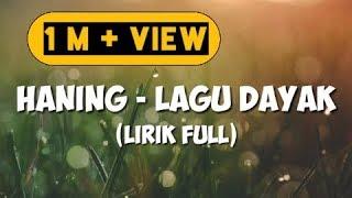 Lirik Full Lagu Haning - Dayak (Remix Viral Full Bass 2019) Viral | Nofin Asia