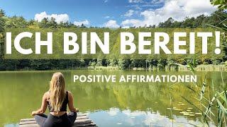 Affirmationen für Selbstvertrauen und Selbstbewusstsein