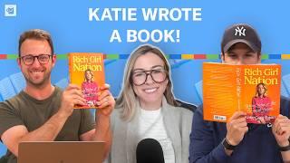 Money with Katie Chats Financial Freedom and Her New Book "Rich Girl Nation"
