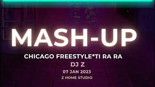 Live Mash-Up by DJ Z - Drake Chicago Freestyle x Always April & Bashar Al Jawad Ti RaRa
