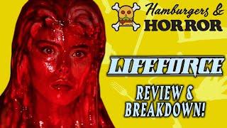 Lifeforce (1985) Review & Breakdown!