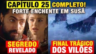 RAINHA DA PÉRSIA - CAPÍTULO 25 SEXTA (19/07) RESUMO COMPLETO DE HOJE