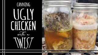 Canning Ugly Chicken with a Twist 