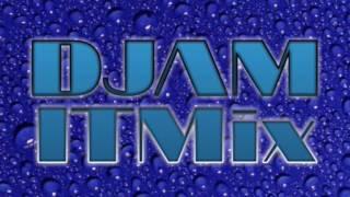 DjAM ITMIX *** New Dance 2017 mixing ***