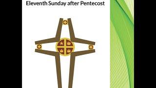 08-04-24 Pentecost 11