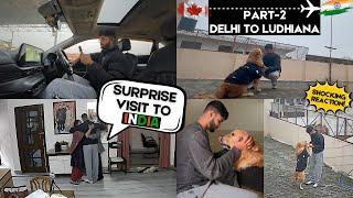 SHOCKING REACTIONS!  Surprising My Family & Dog in India After Flying from Canada  | Part-2