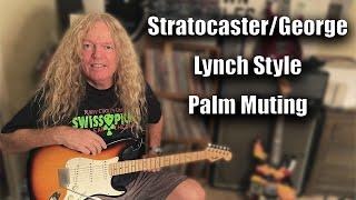 Stratocaster/George Lynch Style Palm Muting and Volume knob control