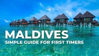MALDIVES | A SIMPLE GUIDE FOR FIRST TIMERS