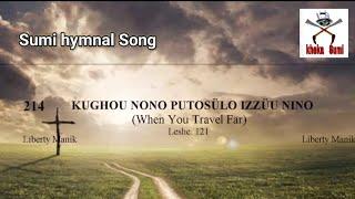 Sumi hymnal Song  214~ Kughou Nono Putosülo izzüu Nino