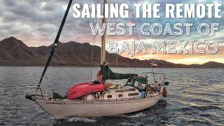 Sailing Pacific Mexico: Sailing West Coast of Baja and the Magnificent Magdalena Bay (Episode 78)