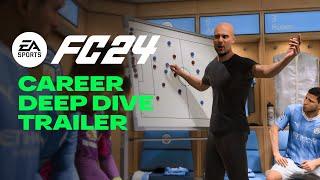 EA SPORTS FC 24 | Official Career Deep Dive