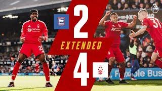 Ipswich Town 2-4 Forest | Extended Highlights  | Premier League