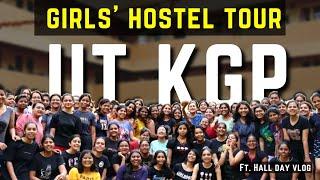 Girls hostel tour IIT Kharagpur | ft. SNIG and MT Hall | Hall day 2023 vlog #iitkgp #girls #hostel