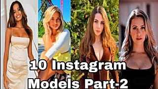 Top 10 Hottest Instagram Models In the World 2023 (18+) #top10 #viral #instagram #model #beautiful