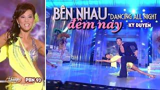 Kỳ Duyên - Bên Nhau Đêm Nay (Dancing All Night - Lời Việt: Anh Tài) PBN 93 Celebrity Dancing