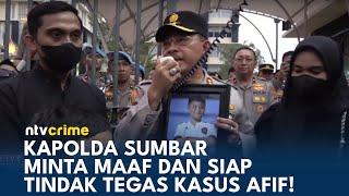 Kapolda Sumbar Minta Maaf kepada Keluarga Afif Maulana dan Janji Ungkap Kebenaran! | NTV CRIME