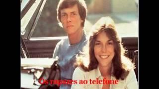 Carpenters - It' Going to Take Some Time 1971. Tradução e Legendas em Português.