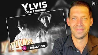 Ylvis - Old Friends (Reaction)