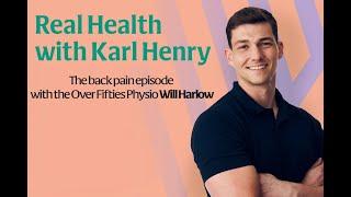 Real Health: The back pain episode with the Over Fifties Physio, Will Harlow