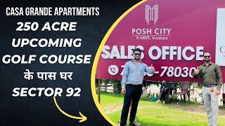 250-ACRE UPCOMING GOLF COURSE NEAR A SPACIOUS 3BHK FLATS NEW LAUNCH PROJECT CASA GRANDE MOHALI 92