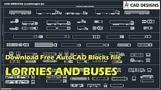 Download Free AutoCAD Blocks file – LORRIES AND BUSES | AutoCAD Blocks | CAD DESIGNS
