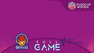 BLMA v BCF Elfic Fribourg | Full Basketball Game | EuroCup Women 2024-25