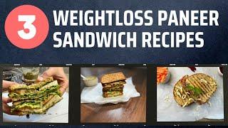 Sandwich Recipes for Weightloss | Paneer Sandwich Recipes | Easy Healthy Sandwich Recipes