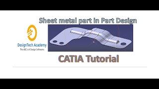 Sheet metal Part in Part Design (Boolean Method) in CATIA