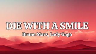 DIE WITH A SMILE - BRUNO MARS,LADY GAGA