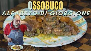 O COME OSSOBUCO - Alfabeto di Giorgione