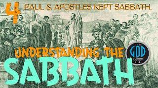 Sabbath Series: Part 4: Paul & Apostles Kept Sabbath