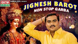 Jignesh Barot Non-Stop Garba | Jignesh Barot (Kaviraj) | Navratri Special @Ekta Sound Digital