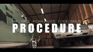 Shill Macc x Rydah J Klyde x Clyde Carson - Procedure (Music Video) [BayAreaCompass]